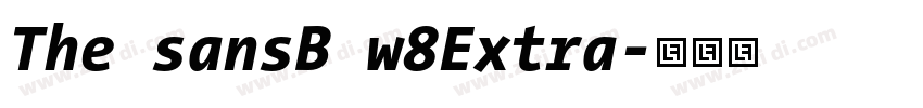 The sansB w8Extra字体转换